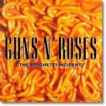 Guns N`Roses - The Spaghetti Incident?(̰)