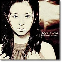 Mai Kuraki - Delicious Way