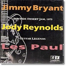 Jimy Bryant, Jody Reynolds, Les Paul - Suntide Desert jam, 1973 - Guitar Legends (/̰)