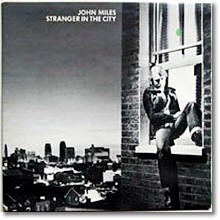 John Miles - Stranger in the City (,̰)