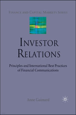 Investor Relations: Principles and International Best Practices of Financial Communications