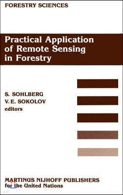 Practical Application of Remote Sensing in Forestry