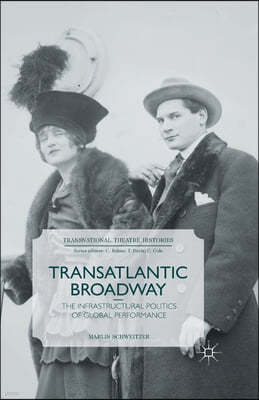 Transatlantic Broadway