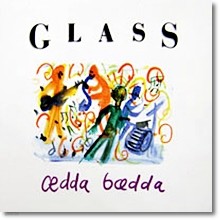 Glass - Cedda Bcedda (digipack/)