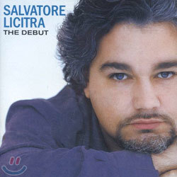 Salvatore Licitra - The Debut