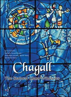 Chagall: The Stained Glass Windows