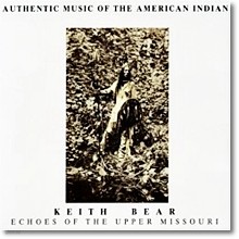 Keith Bear - Echoes of the Upper Missouri(digipak//̰)