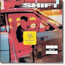 Shift - Get In (/̰)
