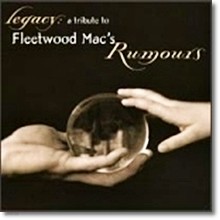 Legacy - A Tribute To Fleetwood Mac's Rumours(̰)