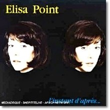 Elisa Point - L'In Stant D'Apre's (̰/)
