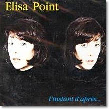 Elisa Point - L'In Stant D'Apre's()