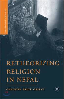 Retheorizing Religion in Nepal