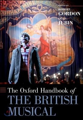 The Oxford Handbook of the British Musical