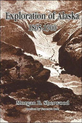 Exploration of Alaska, 1865-1900.