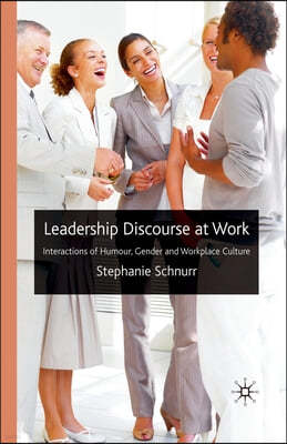 Leadership Discourse at Work