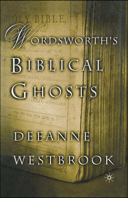 Wordsworth's Biblical Ghosts