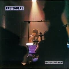 Pretenders - The Isle of View (/̰)