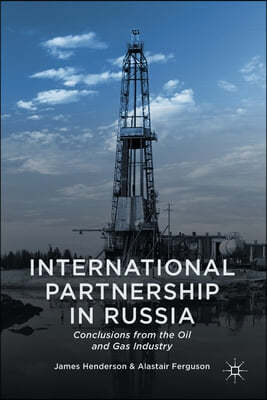 International Partnership in Russia: Conclusions from the Oil and Gas Industry