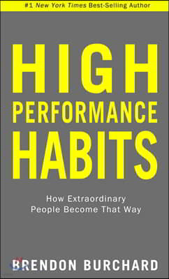 High Performance Habits