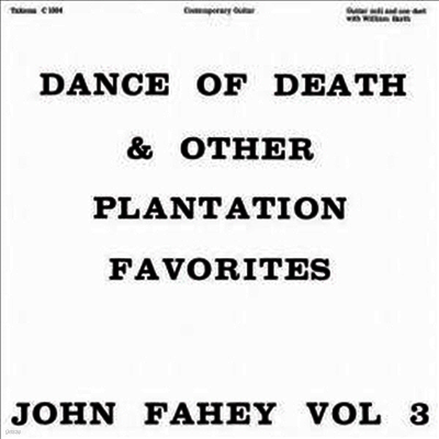John Fahey — Dance Of Death & Other Plantation Favorites 앨범 커버