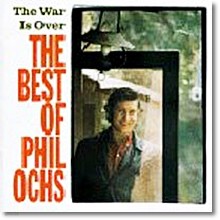 Phil Ochs - The War Is Over, The Best Of Phil Ochs (,̰)