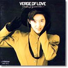 Yoko Oginome - VERGE OF LOVE ()