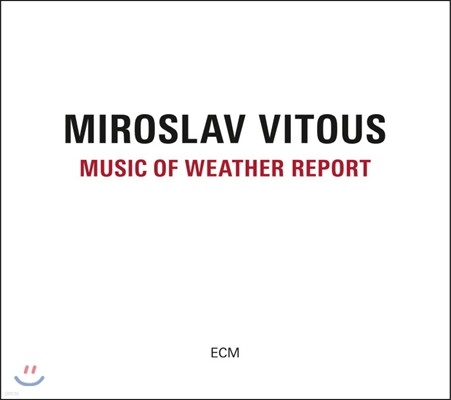 Miroslav Vitous (̷ν ) - Music Of Weather Report