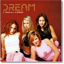 Dream - It Was All a Dream (̰)