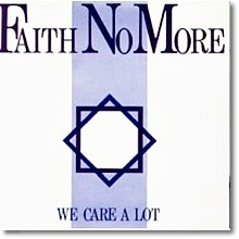 Faith No More - We Care a Lot (̰)