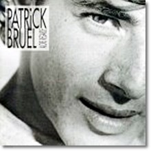 Patrick Bruel - Alors Regarde ()