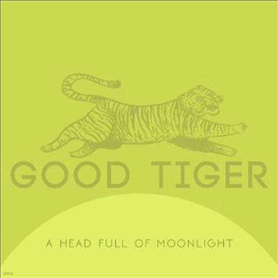 Good Tiger — Head Full Of Moonlight 앨범 커버