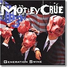 Motley Crue - Generation Swine (미개봉)