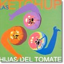 Las Ketchup - Hijas Del Tomate (̰)