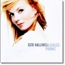 Geri Halliwell - Schizophonic ()