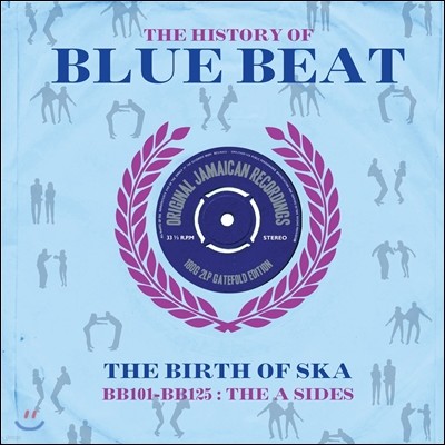 The History Of Blue Beat - The Birth Of Ska [BB101 - BB125 A Sides] (丮   Ʈ - ī ź) [2LP]