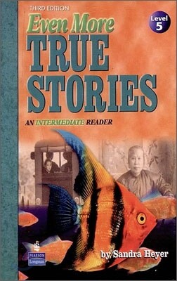 True Stories Level 5 : Even More True Stories : Cassette Tape, 3/e