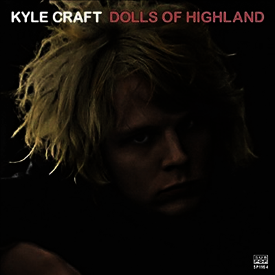 Kyle Craft — Dolls Of Highland 앨범 커버