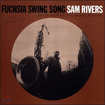Ron Carter, Anthony Williams, Jaki Byard, Sam Rivers, Rudy Van Gelder — Sam Rivers (샘 리버스) - Fuchsia Swing Song 앨범 커버