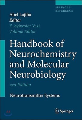 Handbook of Neurochemistry and Molecular Neurobiology: Neurotransmitter Systems