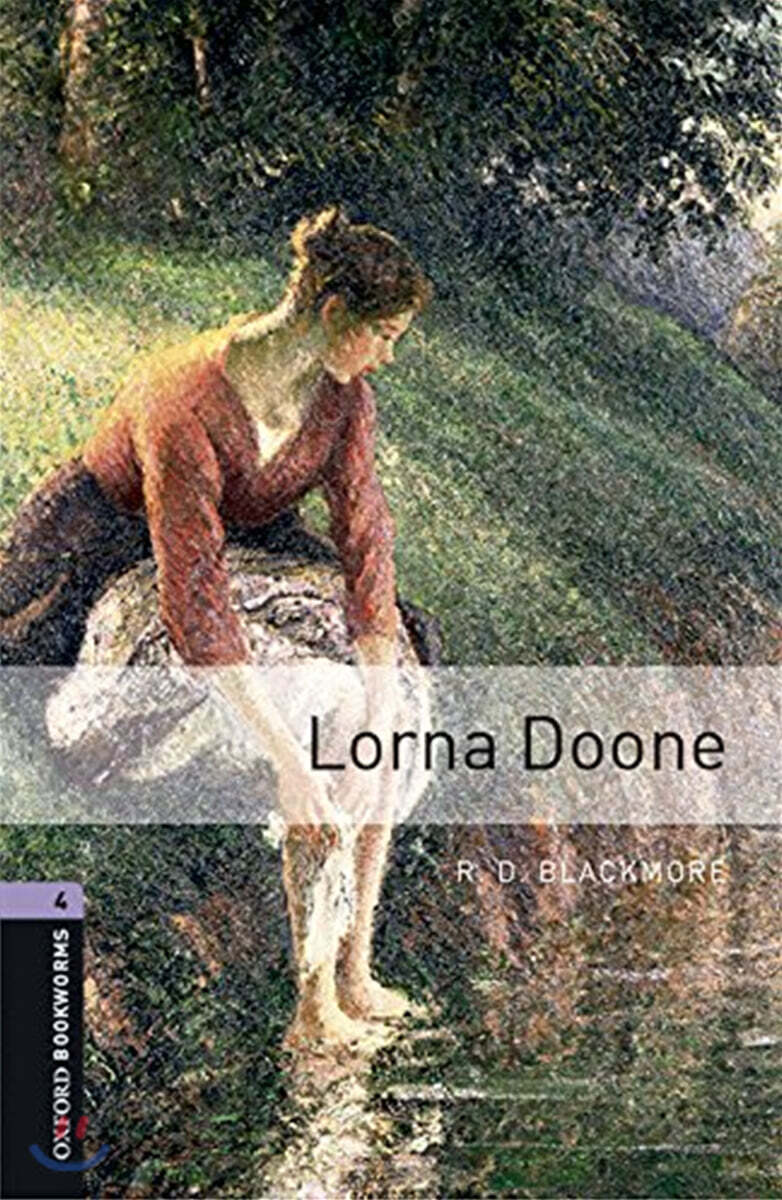 Oxford Bookworms Library 3/E 4: Lorna Doone