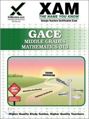 Gace Middle Grades Mathematics 013 Teacher Certification Test Prep Study Guide