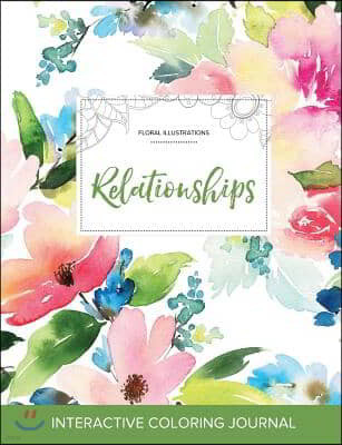 Adult Coloring Journal: Relationships (Floral Illustrations, Pastel Floral)