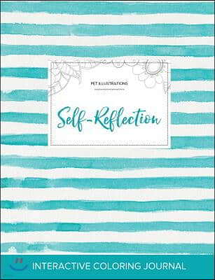 Adult Coloring Journal: Self-Reflection (Pet Illustrations, Turquoise Stripes)