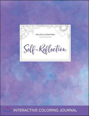 Adult Coloring Journal: Self-Reflection (Sea Life Illustrations, Purple Mist)