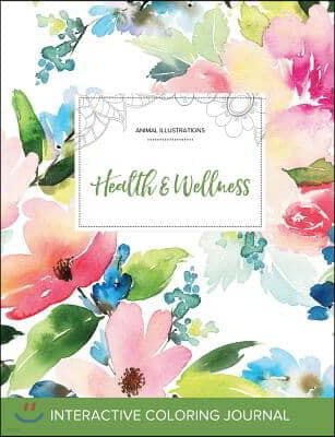 Adult Coloring Journal: Health & Wellness (Animal Illustrations, Pastel Floral)