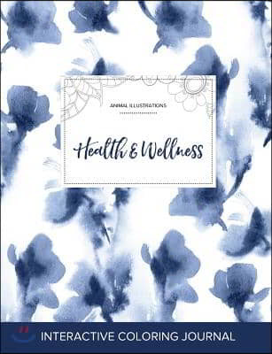 Adult Coloring Journal: Health & Wellness (Animal Illustrations, Blue Orchid)