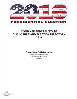 Federal and State Disclosure and Election Directory 2016