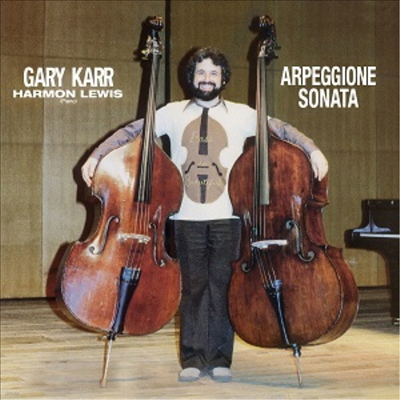 Gary Karr — 노래하는 더블 베이스 - 아르페지오네 소나타 (Basso Cantante - Arpeggione Sonata ) - Gary Karr 앨범 커버