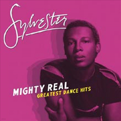 Sylvester - Mighty Real: Greatest Dance Hits (CD)