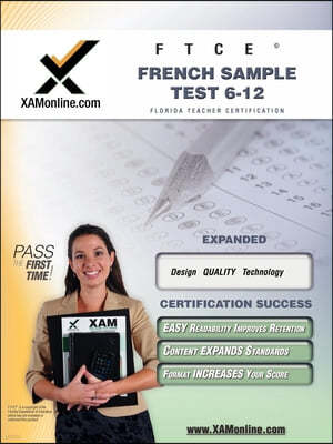 FTCE French Sample Test 6-12 Teacher Certification Test Prep Study Guide